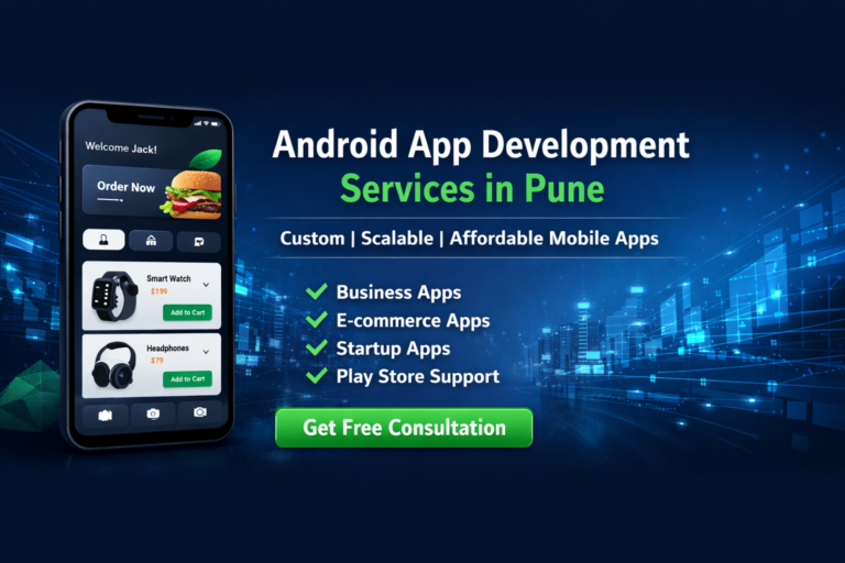 Android App Development Services in Pune